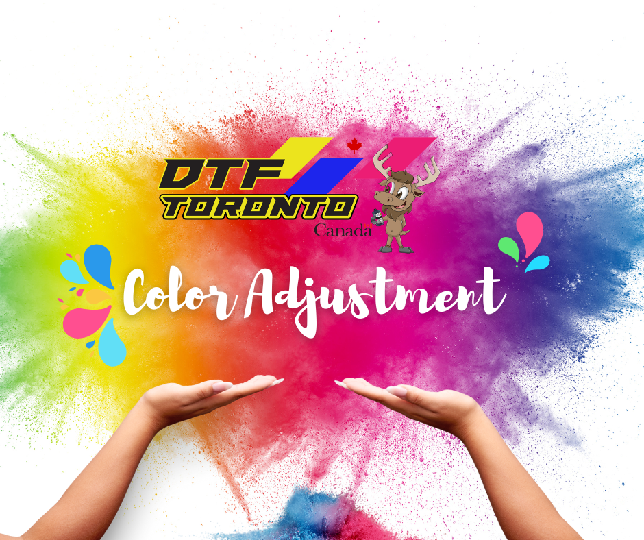Colorized Toronto DTF COLOR ADJUSTMENT – torontodtf_ca